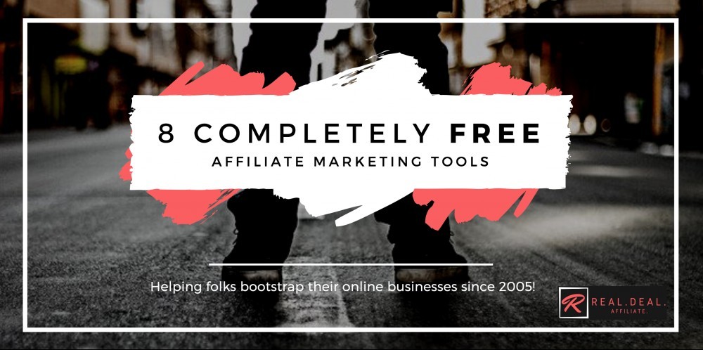8 Completely Free Affiliate Marketing Tools
